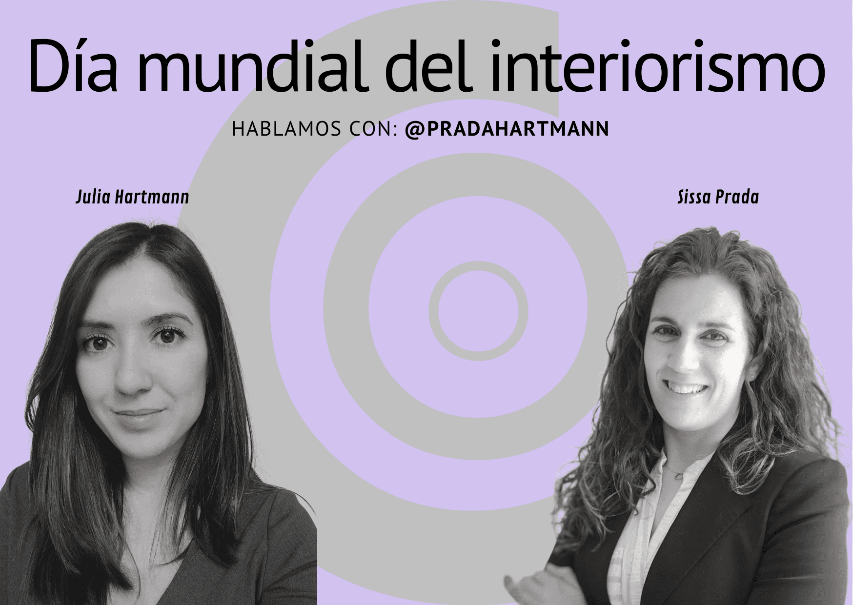 En este momento estás viendo <span class="entry-title-primary">Dia Mundial del Interiorismo: Entrevista a PradaHartmann</span> <span class="entry-subtitle">A propósito del Día Mundial del Interiorismo hemos hablado chicas de Prada Hartman, Sissa Prada y Julia Hartmann, clientas de COMADERA y profesionales del sector que transmiten su pasión en cada proyecto. </span>