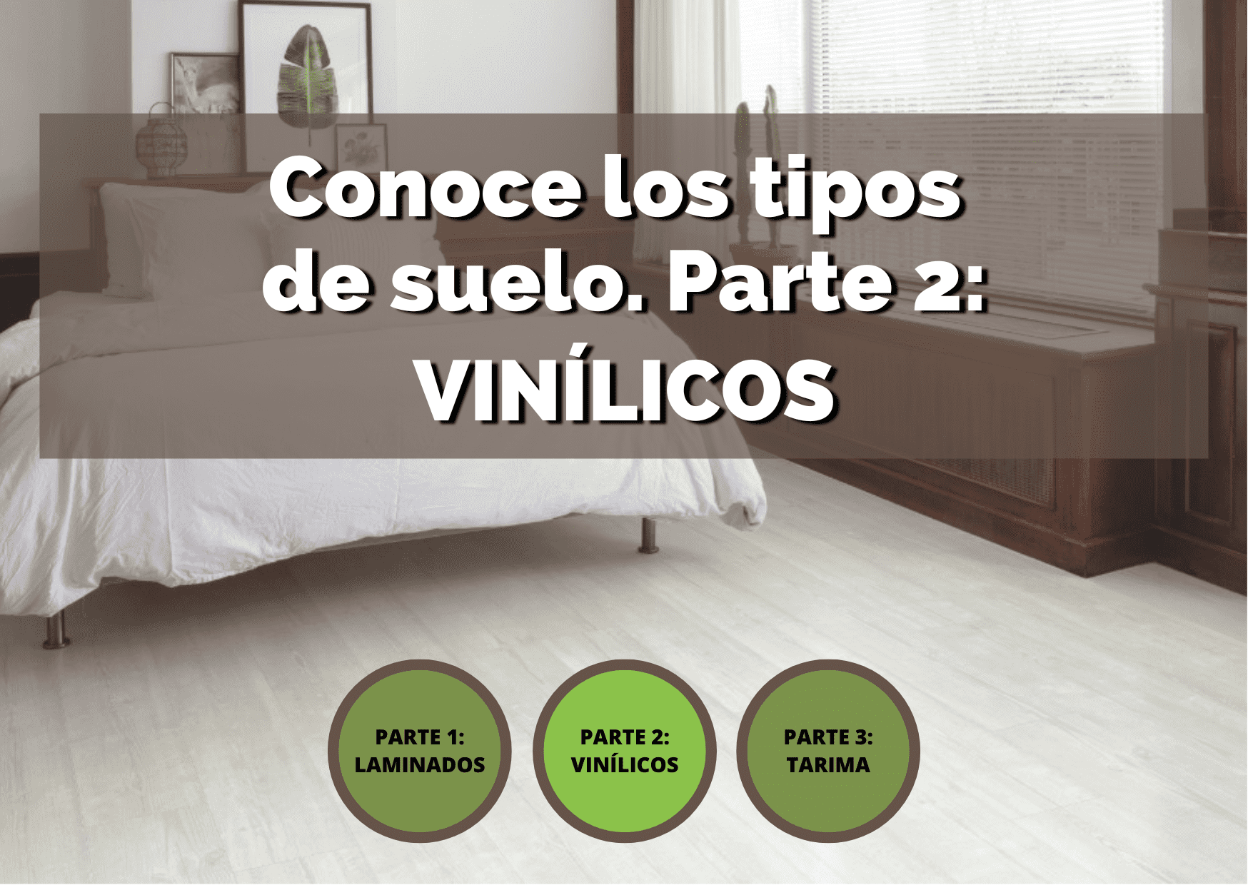 Habitación con suelo interior vinílico con muebles de madera.