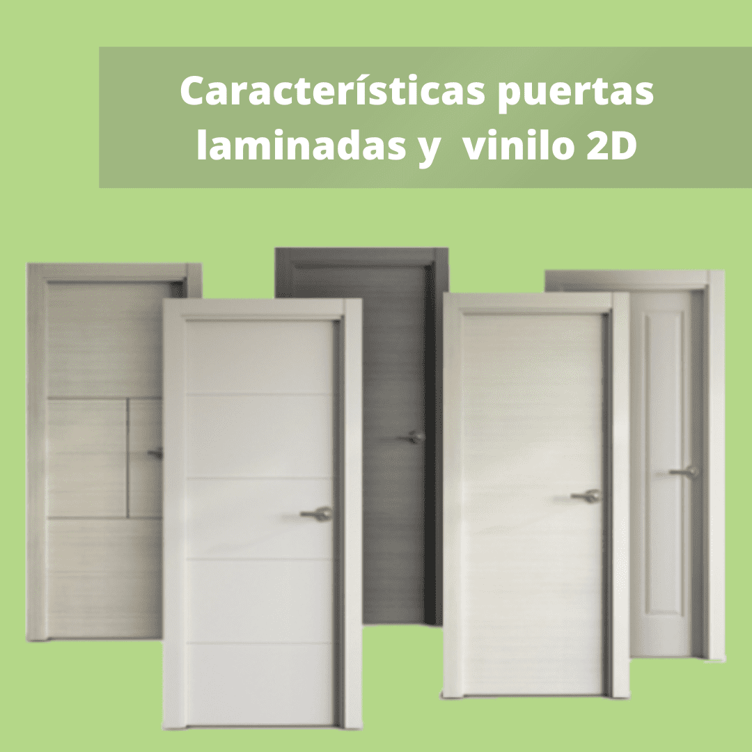 Lee más sobre el artículo <span class="entry-title-primary">Lo que necesitas saber acerca de las Puertas Laminadas y Vinilo 2D</span> <span class="entry-subtitle">La elección de la puerta es una decisión fundamental, y que mejor que conocer las características de los diferentes tipos para tomar la decisión de que puerta escoger.</span>